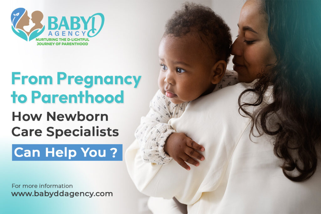 From Pregnancy to Parenthood How Newborn Care Specialists Can Help You