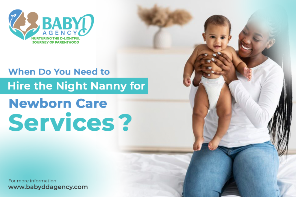 When Do You Need to Hire the Night Nanny for Newborn Care Services