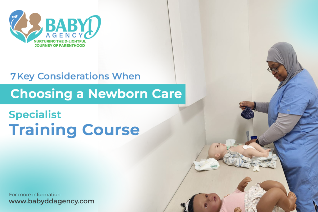 7 Key Considerations When Choosing a Newborn Care Specialist Teaching Course
