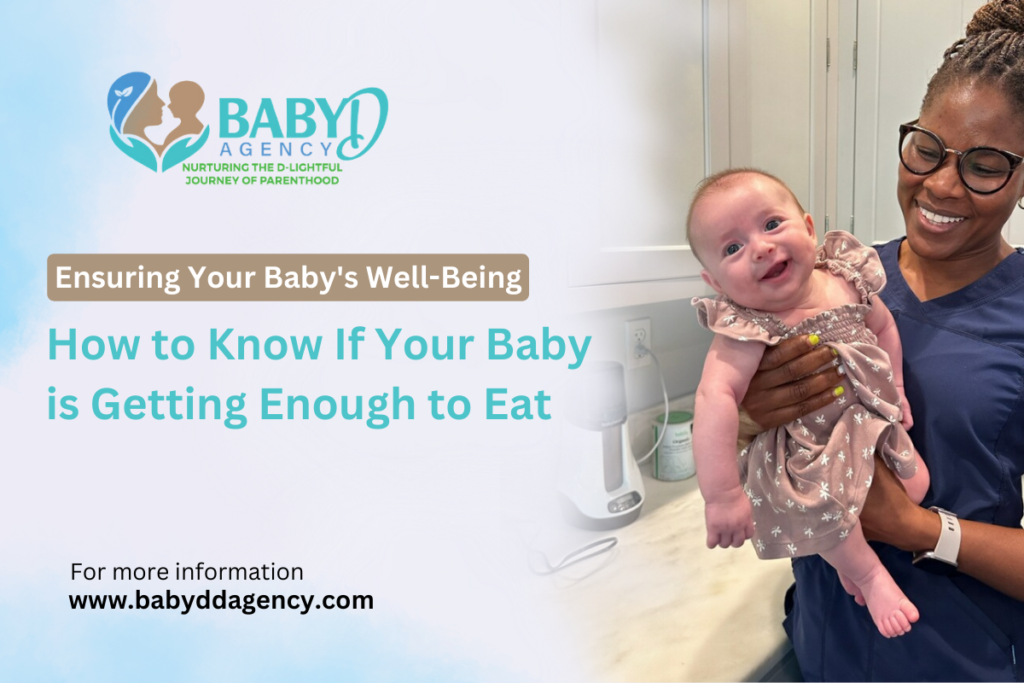 Ensuring Your Baby's Well-Being: How to Know If Your Baby is Getting Enough To Eat