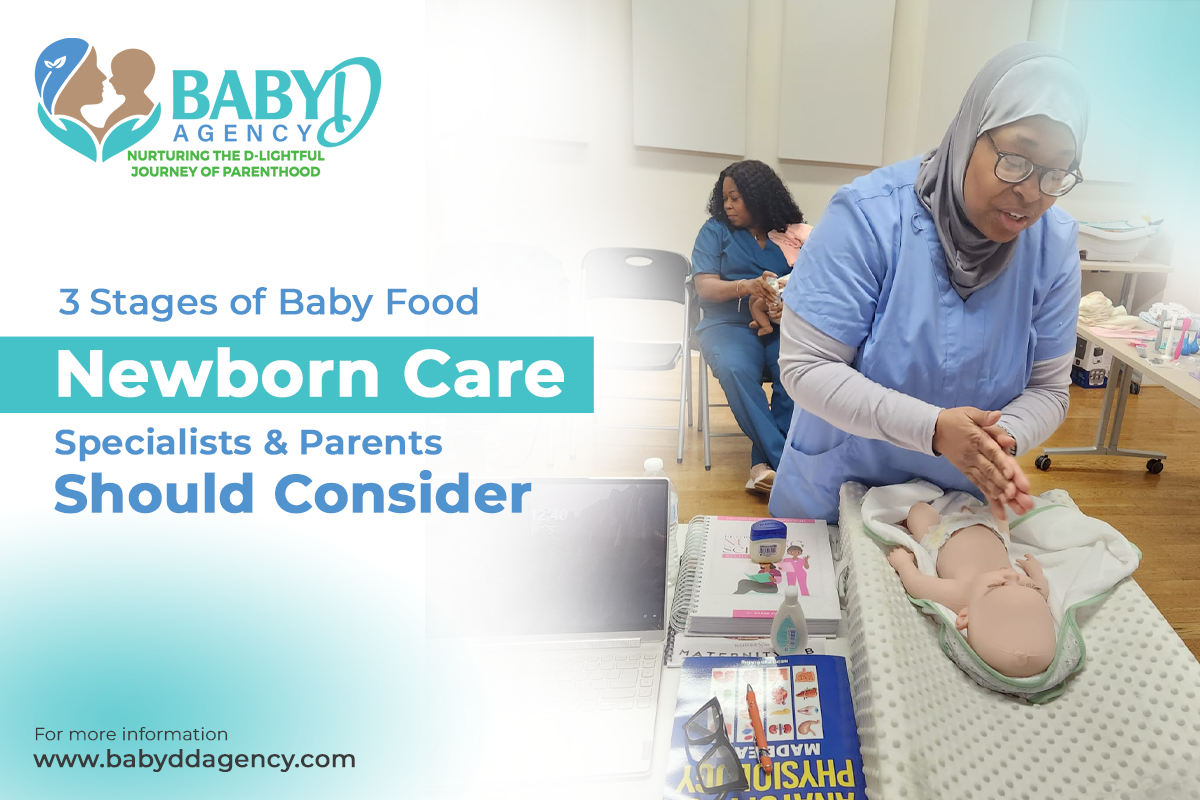 3 Stages of Baby Food Newborn Care Specialists & Parents Should Consider