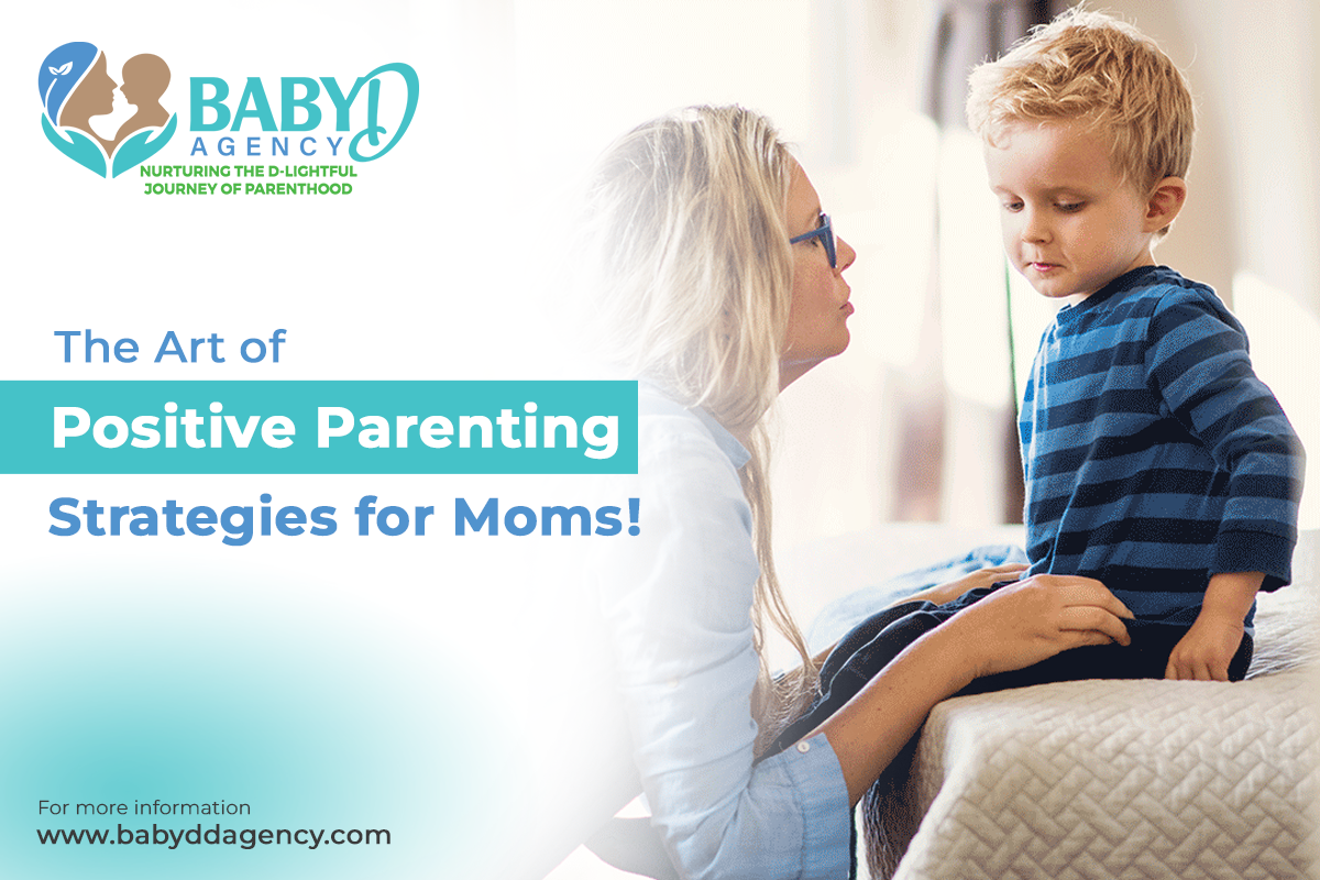 The Art of Positive Parenting: Strategies for Moms!