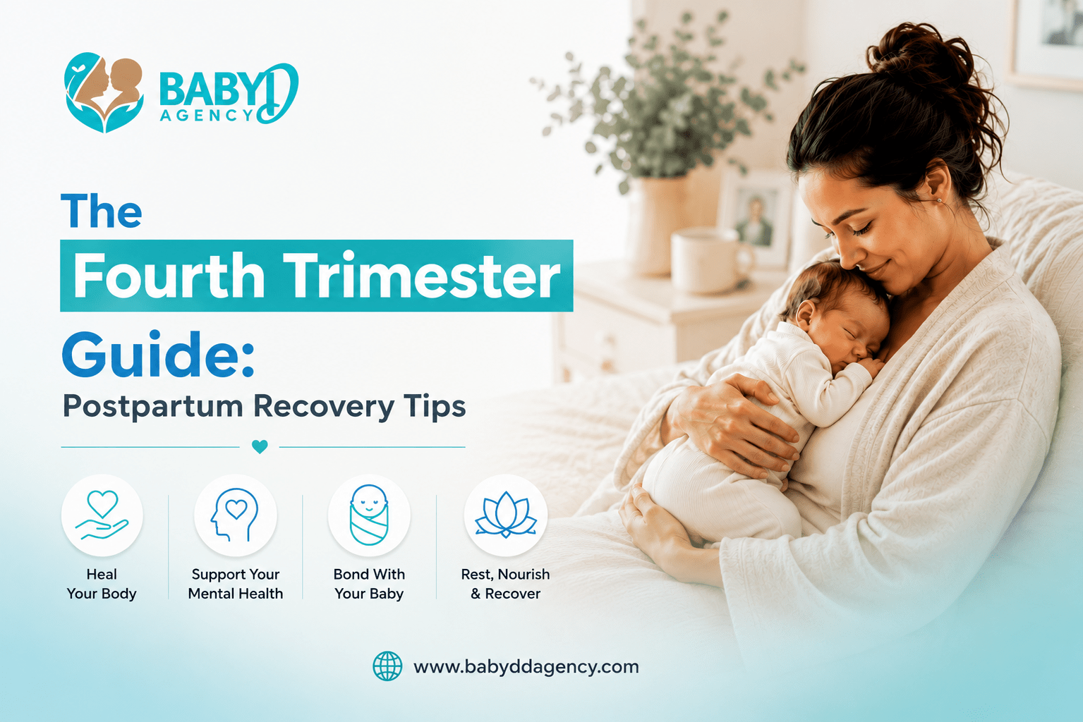 The Fourth Trimester Guide with postpartum recovery tips, featuring a mother holding her newborn by BabyDD Agency.